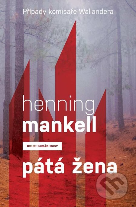 E-kniha: Pátá žena (Henning Mankell). Host, 2015 E-kniha: Pátá žena (Henning Mankell). Host, 2015