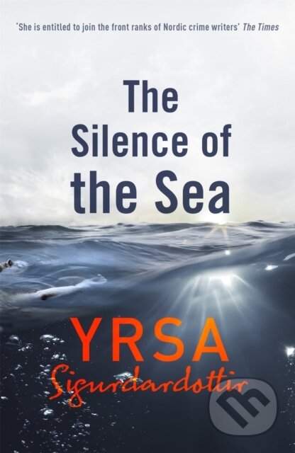 Kniha: The Silence of the Sea (Yrsa Sigurdardottir). Hodder Paperback, 2015 Kniha: The Silence of the Sea (Yrsa Sigurdardottir). Hodder Paperback, 2015
