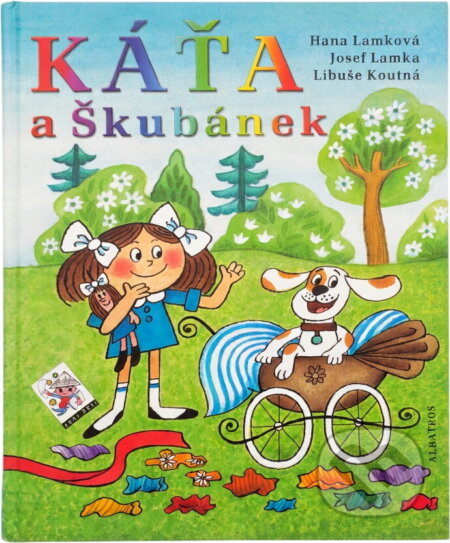 Kniha: Káťa a Škubánek (Hana Lamková). , 2005 Kniha: Káťa a Škubánek (Hana Lamková). , 2005