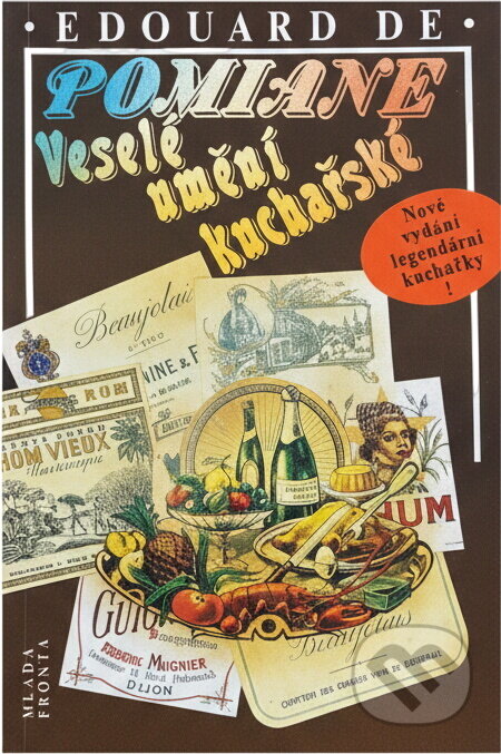 Kniha: Veselé umění kuchařské (Édouard de Pomiane). , 1992 Kniha: Veselé umění kuchařské (Édouard de Pomiane). , 1992