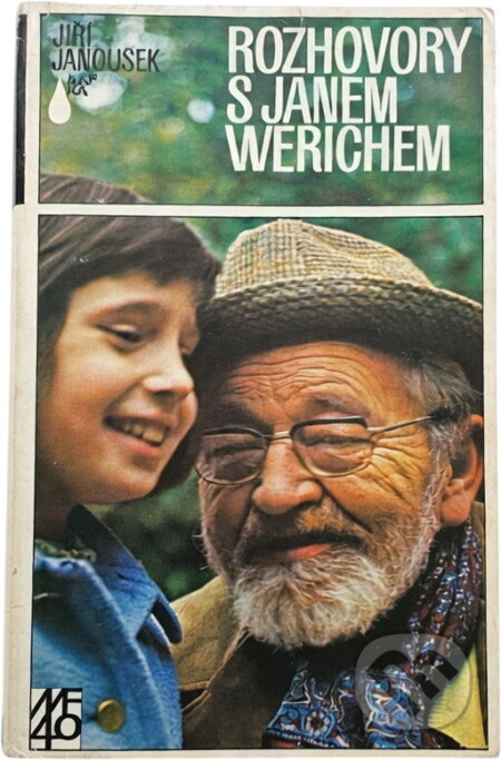Kniha: Rozhovory s Janem Werichem (Jan Werich a Jiří Janoušek). , 1986 Kniha: Rozhovory s Janem Werichem (Jan Werich a Jiří Janoušek). , 1986