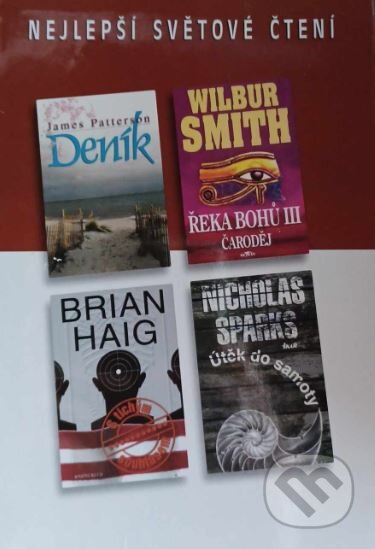 Kniha: Čaroděj, Deník, S tichým souhlasem, Útěk do samoty (Brian Haig, Wilbur A. Smith, James Patterson a Nicholas sparks). Výběr Readers Digest, 2003 Kniha: Čaroděj, Deník, S tichým souhlasem, Útěk do samoty (Brian Haig, Wilbur A. Smith, James Patterson a Nicholas sparks). Výběr Readers Digest, 2003