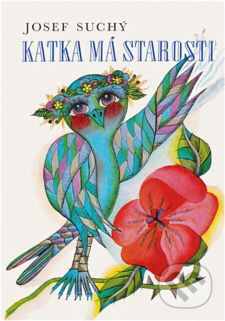 Kniha: Katka má starosti (Josef Suchý). , 1976 Kniha: Katka má starosti (Josef Suchý). , 1976