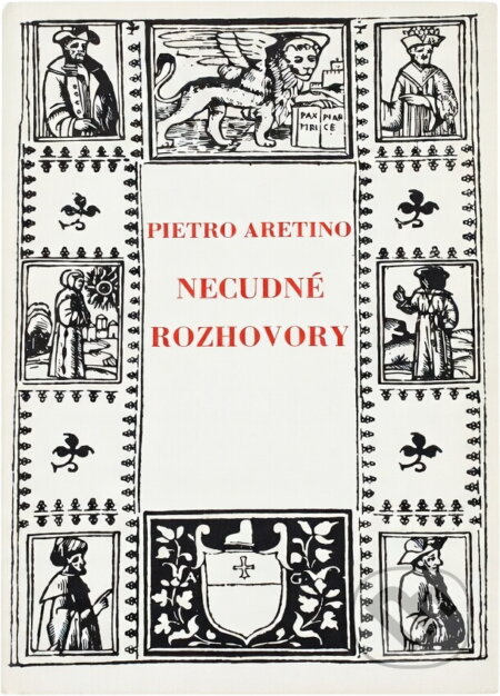 Kniha: Necudné rozhovory (Pietro Aretino). Tatran, 1971 Kniha: Necudné rozhovory (Pietro Aretino). Tatran, 1971