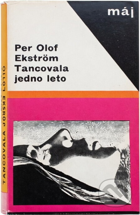 Kniha: Tancovala jedno leto (Per Olof Ekström). Smena, 1967 Kniha: Tancovala jedno leto (Per Olof Ekström). Smena, 1967