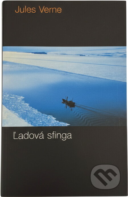 Kniha: Ľadová sfinga (Jules Verne). Mladé letá, 1991 Kniha: Ľadová sfinga (Jules Verne). Mladé letá, 1991