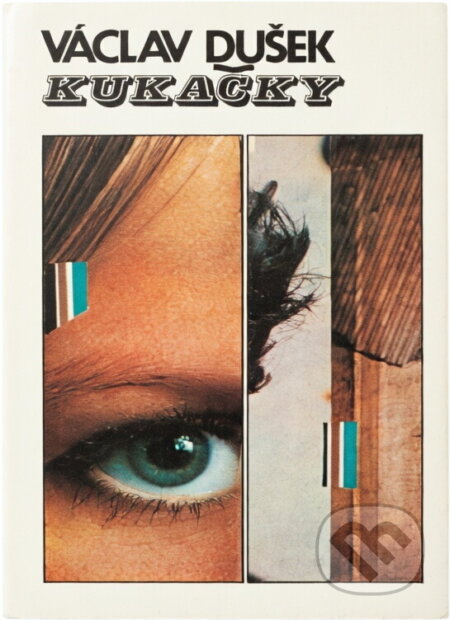 Kniha: Kukačky (Václav Dušek). , 1988 Kniha: Kukačky (Václav Dušek). , 1988