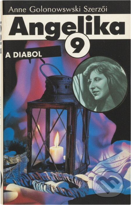 Kniha: Angelika a diabol (Anne Golon a Serge Golon). Tatran, 1992 Kniha: Angelika a diabol (Anne Golon a Serge Golon). Tatran, 1992