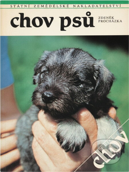 Kniha: Chov psů (Zdeněk Procházka). , 1989 Kniha: Chov psů (Zdeněk Procházka). , 1989