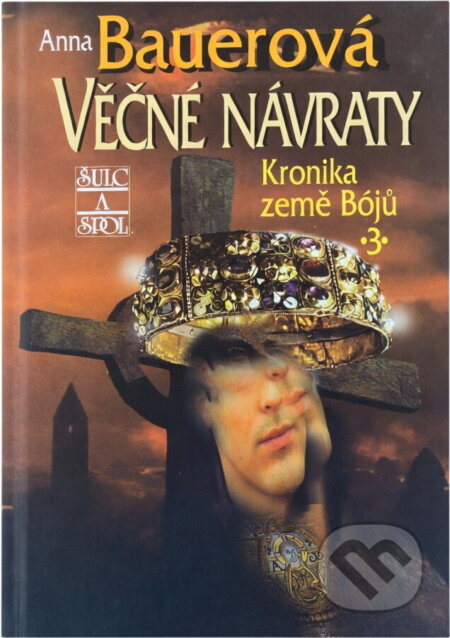 Kniha: Kronika země Bójů (Anna Bauerová). , 2000 Kniha: Kronika země Bójů (Anna Bauerová). , 2000