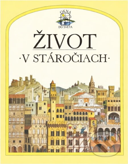 Kniha: Život v stáročiach (Giovanni Caselli). Osveta, 1992 Kniha: Život v stáročiach (Giovanni Caselli). Osveta, 1992