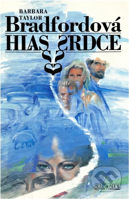 Kniha: Hlas srdce (Barbara Taylor Bradford). , 1994 Kniha: Hlas srdce (Barbara Taylor Bradford). , 1994
