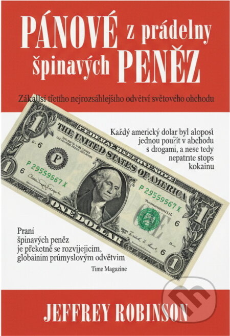 Kniha: Pánové z prádelny špinavých peněz (Jeffrey Robinson). Columbus, 1995 Kniha: Pánové z prádelny špinavých peněz (Jeffrey Robinson). Columbus, 1995
