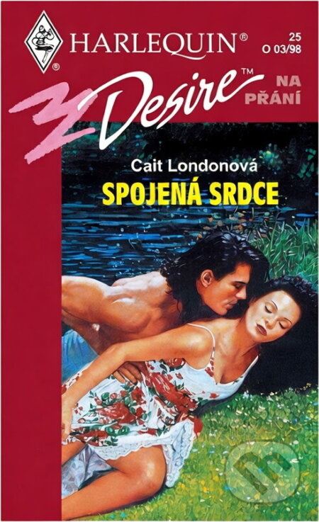 Kniha: Spojená srdce (Cait London). Harlequin, 1998 Kniha: Spojená srdce (Cait London). Harlequin, 1998