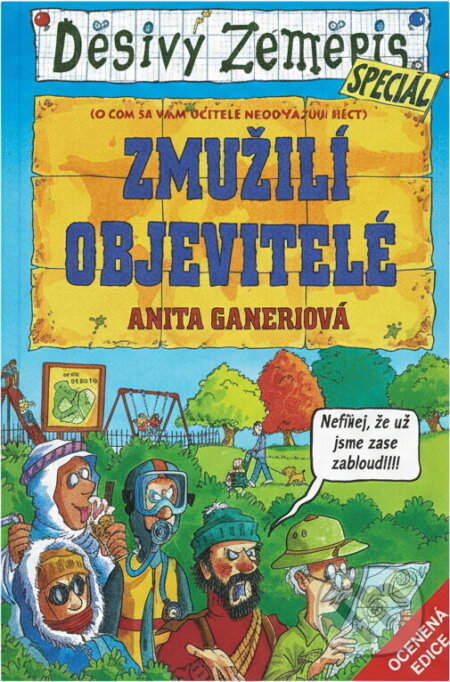 Kniha: Zmužilí objevitelé (Anita Ganeri). , 2005 Kniha: Zmužilí objevitelé (Anita Ganeri). , 2005