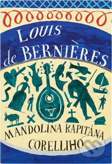 Kniha: Mandolína kapitána Corelliho (Louis De Bernieres). BB/art, 2008 Kniha: Mandolína kapitána Corelliho (Louis De Bernieres). BB/art, 2008