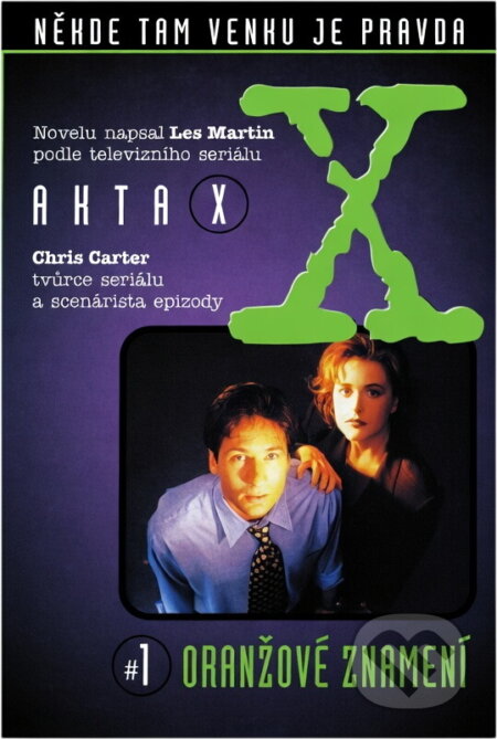 Kniha: Akta X (Les Martin). Talpress, 1996 Kniha: Akta X (Les Martin). Talpress, 1996