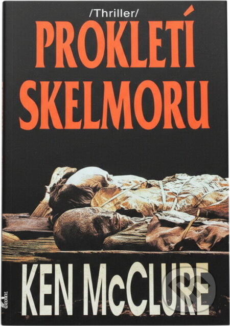 Kniha: Prokletí Skelmoru (Ken McClure). Naše vojsko, 1994 Kniha: Prokletí Skelmoru (Ken McClure). Naše vojsko, 1994