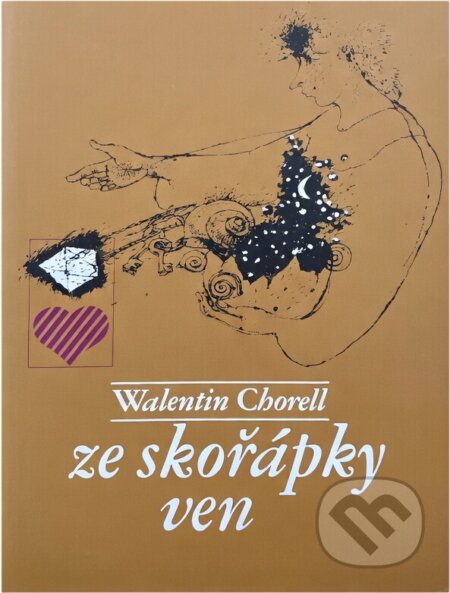 Kniha: Ze skořápky ven (Walentin Chorell). , 1980 Kniha: Ze skořápky ven (Walentin Chorell). , 1980