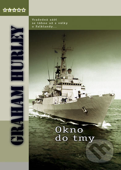 Kniha: Okno do tmy (Graham Hurley). BB/art, 2005 Kniha: Okno do tmy (Graham Hurley). BB/art, 2005