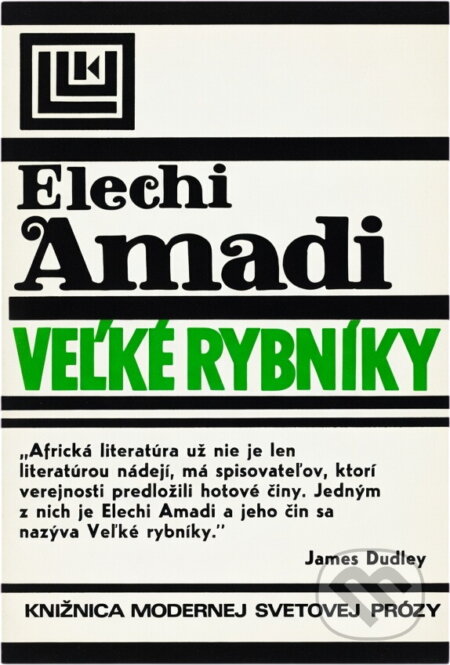 Kniha: Veľké rybníky (Elechi Amadi). Tatran, 1974 Kniha: Veľké rybníky (Elechi Amadi). Tatran, 1974