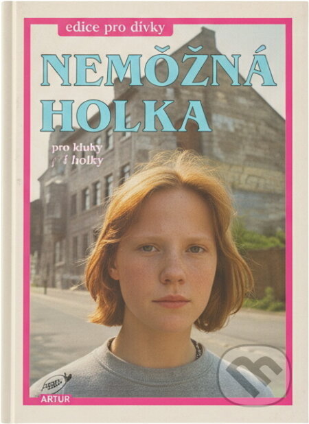 Kniha: Nemožná holka (Eliška Horelová). Parta, 1984 Kniha: Nemožná holka (Eliška Horelová). Parta, 1984