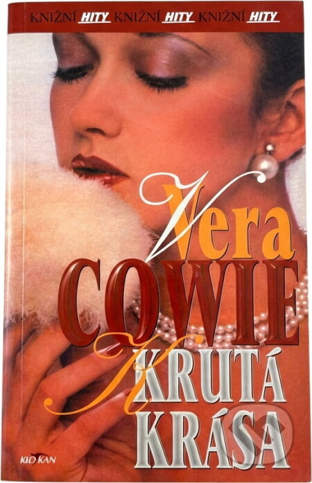 Kniha: Krutá krása (Vera Cowie). Alpress, 2002 Kniha: Krutá krása (Vera Cowie). Alpress, 2002