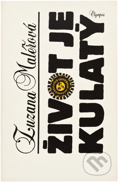 Kniha: Život je kulatý (Zuzana Maléřová). , 1990 Kniha: Život je kulatý (Zuzana Maléřová). , 1990
