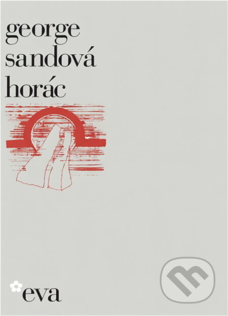 Kniha: Horác (George Sand). Smena, 1974 Kniha: Horác (George Sand). Smena, 1974