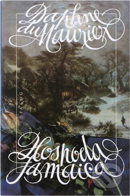 Kniha: Hospoda Jamaica (Daphne Du Maurier). , 1992 Kniha: Hospoda Jamaica (Daphne Du Maurier). , 1992