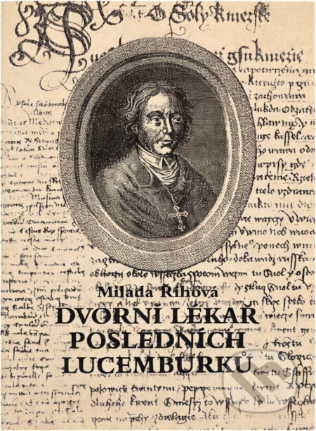 Kniha: Dvorní lékař posledních Lucemburků : Albík z Uničova, lékař králů Václava IV. a Zikmunda, profesor pražské univerzity a krátký čas i arcibiskup pražský Milada Říhová (Milada Říhová). Karolinum, 1999 Kniha: Dvorní lékař posledních Lucemburků : Albík z Uničova, lékař králů Václava IV. a Zikmunda, profesor pražské univerzity a krátký čas i arcibiskup pražský Milada Říhová (Milada Říhová). Karolinum, 1999