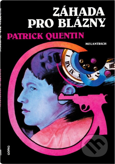 Kniha: Záhada pro blázny (Patrick Quentin). Melantrich, 1992 Kniha: Záhada pro blázny (Patrick Quentin). Melantrich, 1992