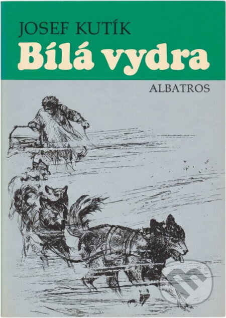 Kniha: Bílá vydra (Josef Kutík). , 1989 Kniha: Bílá vydra (Josef Kutík). , 1989
