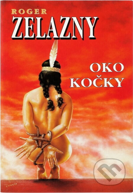 Kniha: Oko kočky (Roger Zelazny). Aradan, 1995 Kniha: Oko kočky (Roger Zelazny). Aradan, 1995