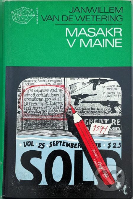 Kniha: Masakr v Maine (Janwillem Van de Wetering). , 1985 Kniha: Masakr v Maine (Janwillem Van de Wetering). , 1985