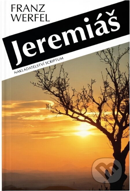 Kniha: Jeremiáš (Franz Werfel). Scriptum, 1992 Kniha: Jeremiáš (Franz Werfel). Scriptum, 1992