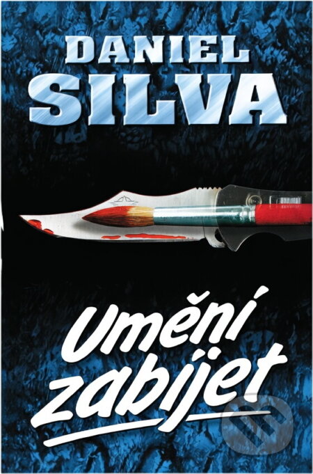 Kniha: Umění zabíjet (Daniel Silva). Domino, 2003 Kniha: Umění zabíjet (Daniel Silva). Domino, 2003