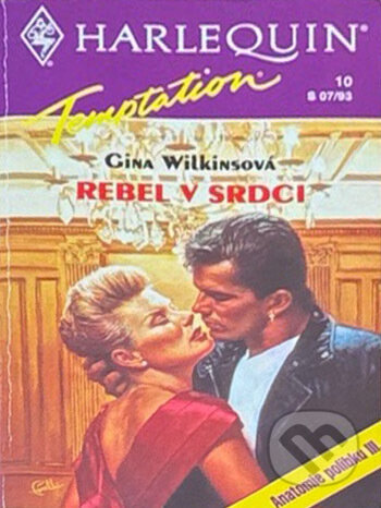 Kniha: Rebel v srdci (Gina Wilkins). Harlequin, 1993 Kniha: Rebel v srdci (Gina Wilkins). Harlequin, 1993