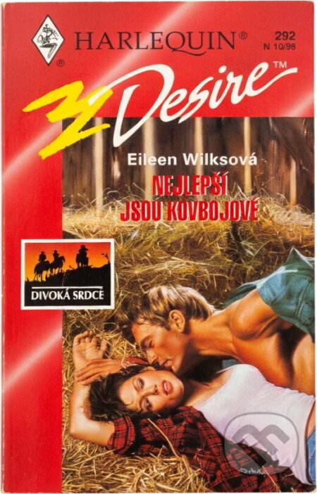 Kniha: Nejlepší jsou kovbojové (Eileen Wilks). Harlequin, 1998 Kniha: Nejlepší jsou kovbojové (Eileen Wilks). Harlequin, 1998