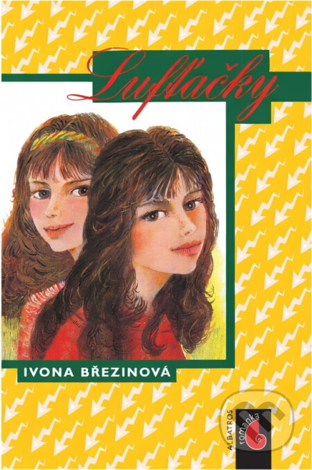 Kniha: Lufťačky (Ivona Březinová). , 2000 Kniha: Lufťačky (Ivona Březinová). , 2000