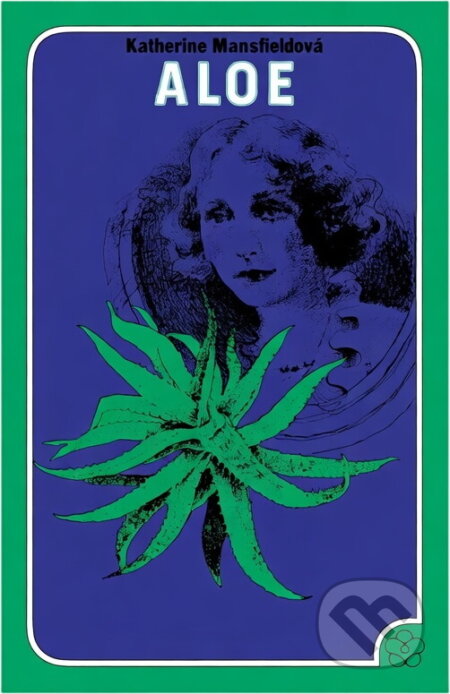 Kniha: Aloe (Katherine Mansfield). , 1975 Kniha: Aloe (Katherine Mansfield). , 1975