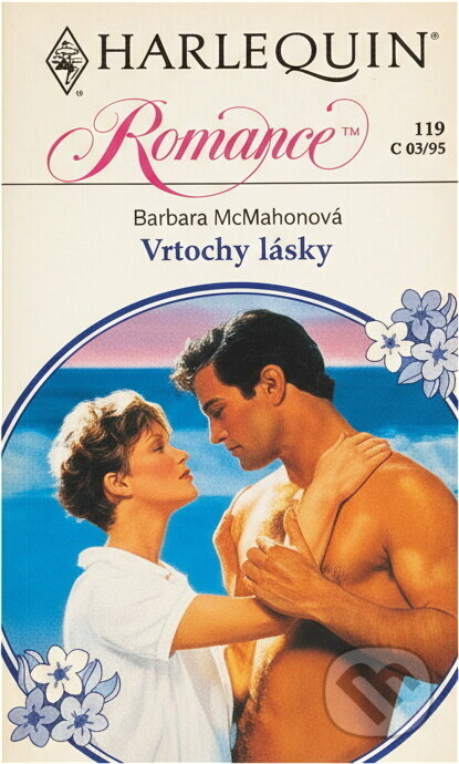 Kniha: Vrtochy lásky (Barbara McMahon). Harlequin, 1995 Kniha: Vrtochy lásky (Barbara McMahon). Harlequin, 1995