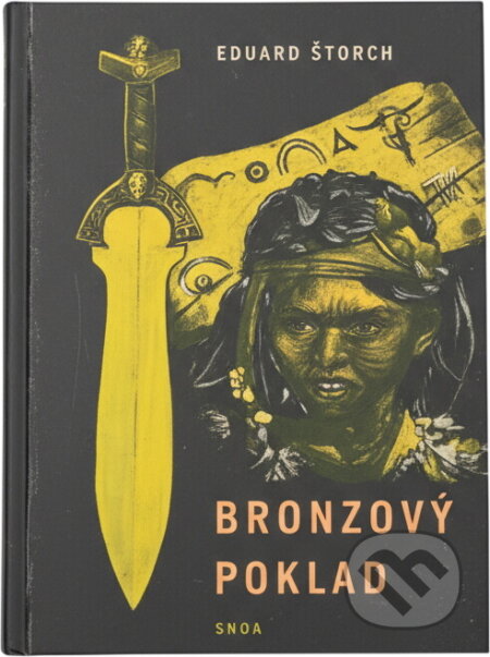 Kniha: Bronzový poklad (Eduard Štorch). , 1963 Kniha: Bronzový poklad (Eduard Štorch). , 1963