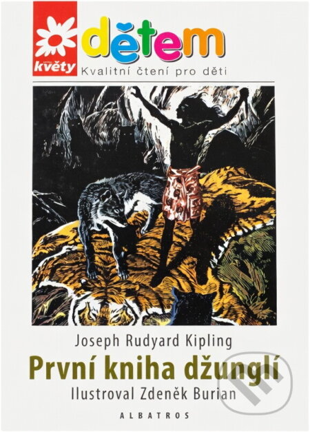 Kniha: První kniha džunglí (Rudyard Kipling). , 2008 Kniha: První kniha džunglí (Rudyard Kipling). , 2008