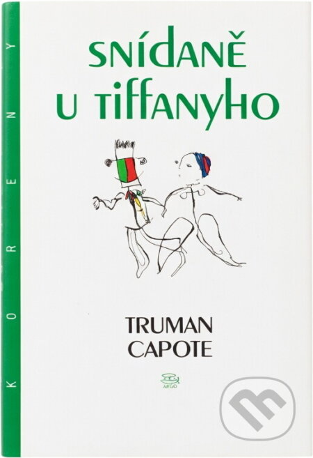 Kniha: Snídaně u Tiffanyho (Truman Capote). , 1994 Kniha: Snídaně u Tiffanyho (Truman Capote). , 1994