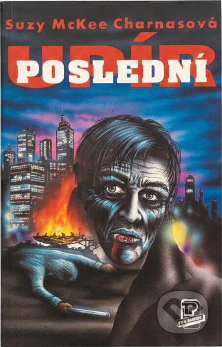 Kniha: Poslední upír (Suzy McKee Charnas). Talpress, 1993 Kniha: Poslední upír (Suzy McKee Charnas). Talpress, 1993