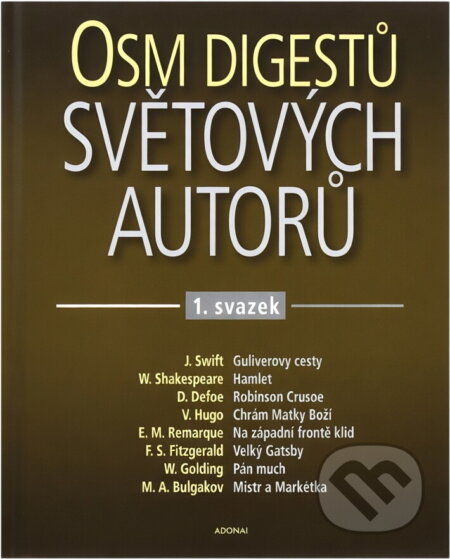 Kniha: Osm digestů světových autorů (Adonai). Adonai, 2001 Kniha: Osm digestů světových autorů (Adonai). Adonai, 2001