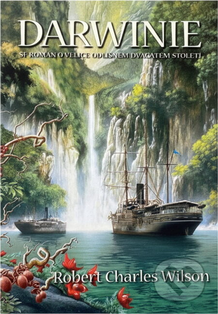 Kniha: Darwinie (Robert Charles Wilson). Polaris, 2000 Kniha: Darwinie (Robert Charles Wilson). Polaris, 2000
