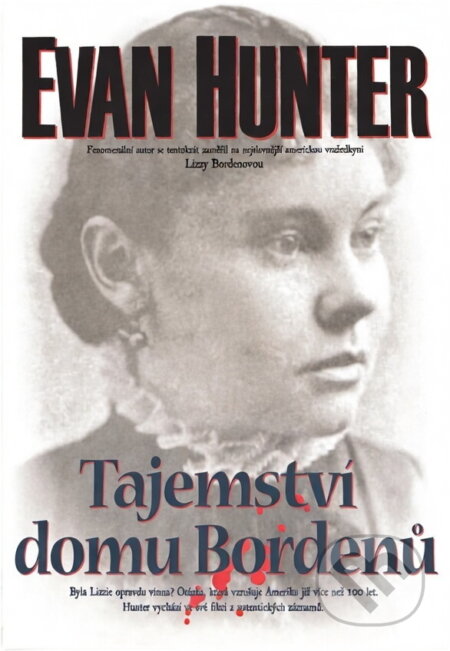 Kniha: Tajemství domu Bordenů (Evan Hunter). , 2003 Kniha: Tajemství domu Bordenů (Evan Hunter). , 2003