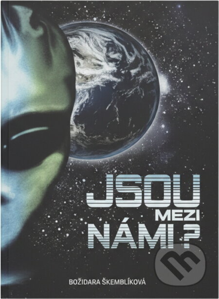 Kniha: Jsou mezi námi? (Stanislava Boušková). , 2012 Kniha: Jsou mezi námi? (Stanislava Boušková). , 2012